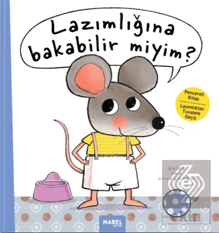 Lazımlığına Bakabilir Miyim?