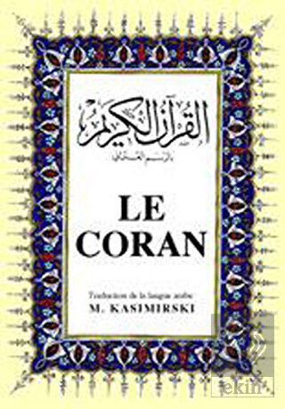 Le Coran (Fransızca Kuran-ı Kerim ve Tercümesi, Ci