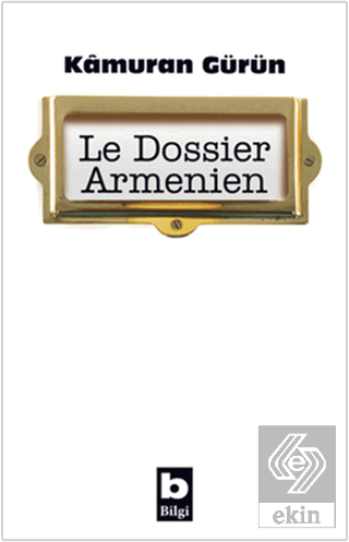 Le Dossier Armenien