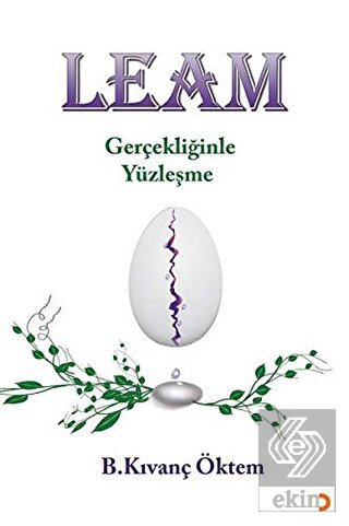 Leam - Gerçekliğinde Yüzleşme