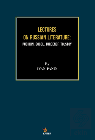 Lectures On Russian Literature: Pushkin, Gogol, Tu