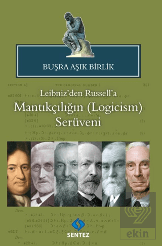 Leibniz'den Russell'a Mantıkçılığın (Logicism) Serüveni