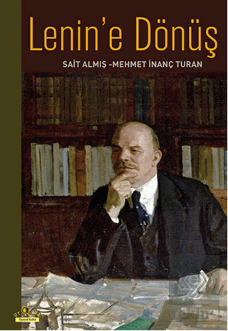 Lenin\'e Dönüş