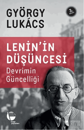 Lenin\'in Düşüncesi Devrimin Güncelliği