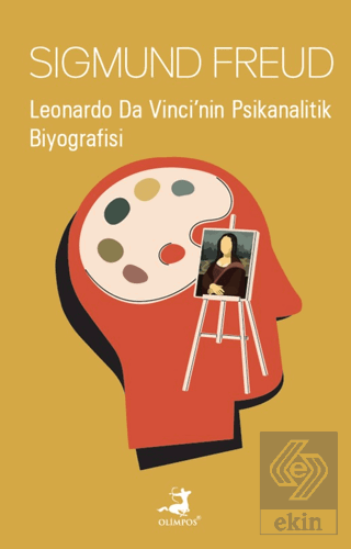 Leonardo Da Vinci'nin Psikanalitik Biyografisi