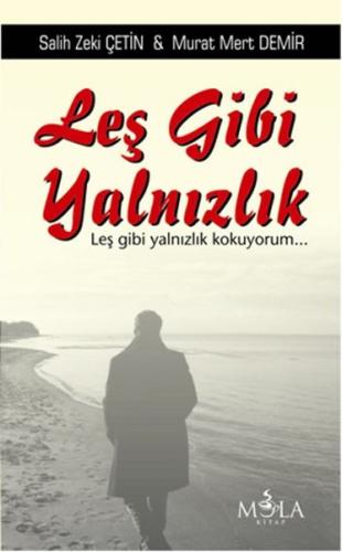 Leş Gibi Yalnızlık