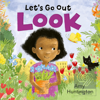 Let's Go Out: Look : A Mindful Board Book Encourag