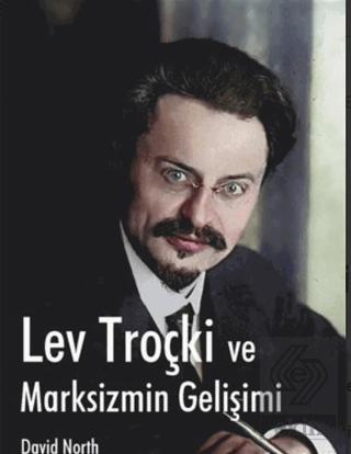 Lev Troçki ve Marksizmin Gelişimi