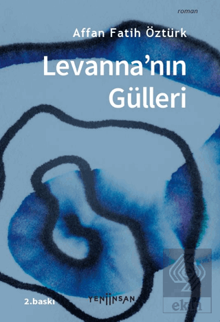 Levanna'nın Gülleri