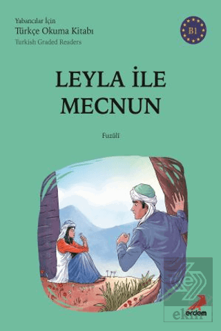 Leyla İle Mecnun - (B1 Turkish Graded Readers)