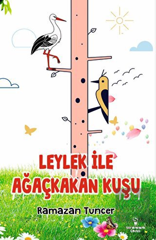 Leylek İle Ağaçkakan Kuşu