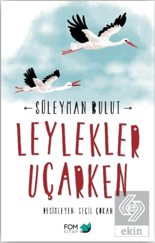 Leylekler Uçarken