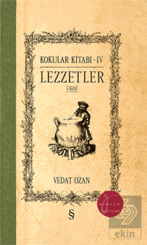 Lezzetler - Kokular Kitabı 4