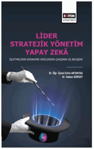 Lider Stratejik Yönetim Yapay Zeka