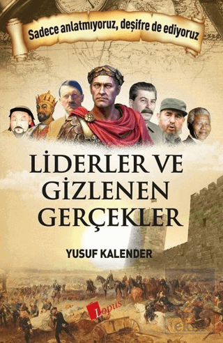 Liderler ve Gizlenen Gerçekler