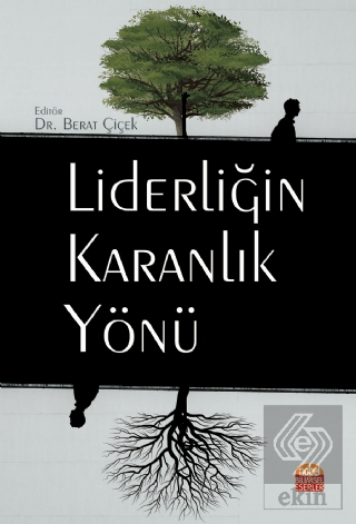 Liderliğin Karanlık Yönü