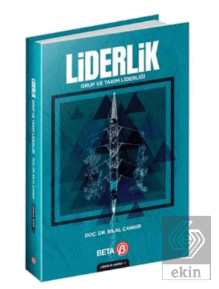 Liderlik: Grup ve Takım Liderliği