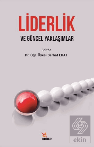 Liderlik ve Güncel Yaklaşımlar