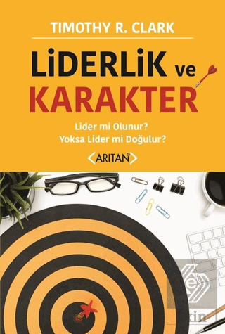 Liderlik ve Karakter