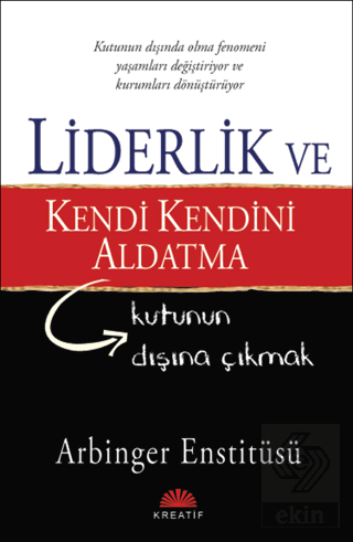 Liderlik ve Kendi Kendini Aldatma