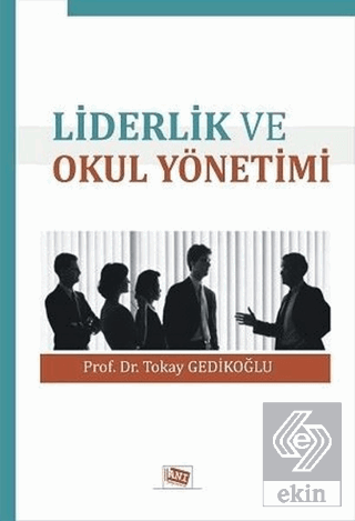 Liderlik ve Okul Yönetimi