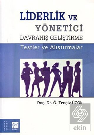 Liderlik ve Yönetici Davranış Geliştirme