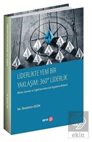 Liderlikte Yeni Bir Yaklaşım: 360° Liderlik