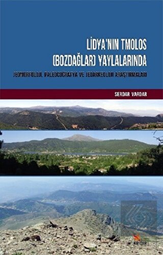 Lidya'nın Tmolos (Bozdağlar) Yaylalarında Jeomorfo