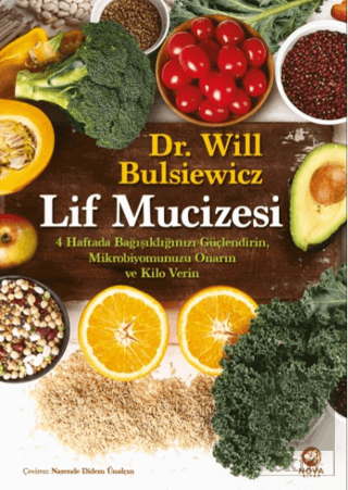 Lif Mucizesi: 4 Haftada Bağışıklığınızı Güçlendiri