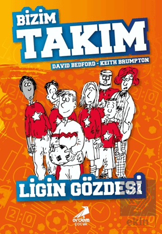 Ligin Gözdesi - Bizim Takım