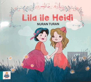 Lila ile Heidi