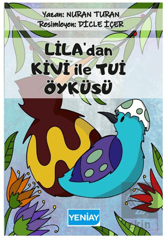 Lila'dan Kivi İle Tui Öyküsü