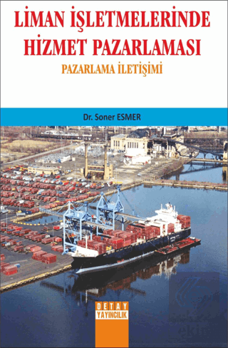 Liman İşletmelerinde Hizmet Pazarlaması