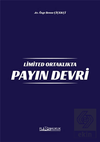 Limited Ortaklıkta Payın Devri