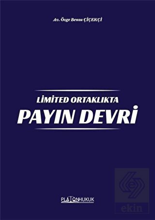 Limited Ortaklıkta Payın Devri