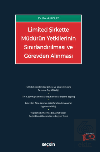 Limited Şirkette Müdürün Yetkilerinin Sınırlandırılması ve Görevden Al