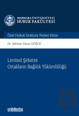 Limited Şirkette Ortakların Bağlılık Yükümlülüğü