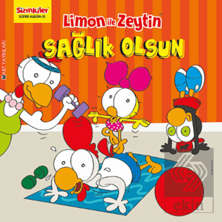 Limon ile Zeytin / Sağlık Olsun