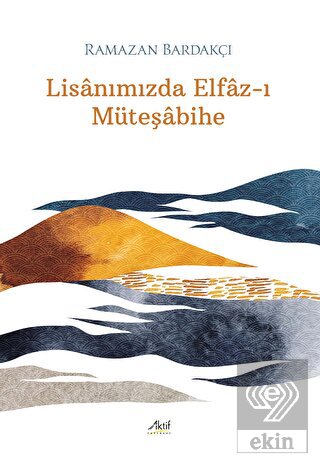 Lisanımızda Elfaz-ı Müteşabihe