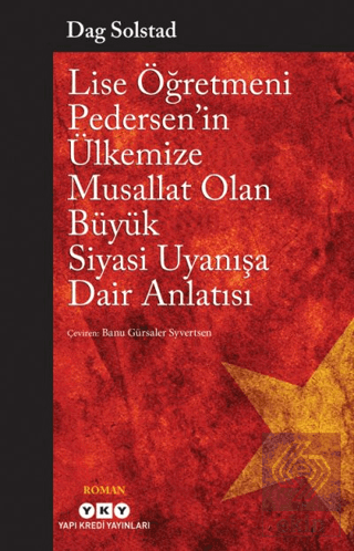 Lise Öğretmeni Pedersen\'in Ülkemize Musallat Olan