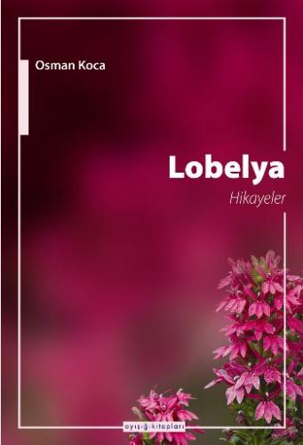 Lobelya Hikayeler