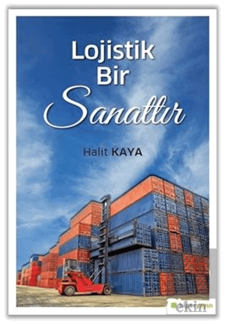 Lojistik Bir Sanattır