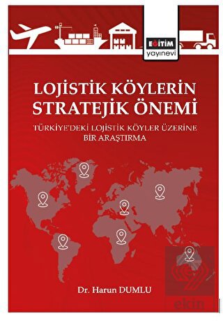 Lojistik Köylerin Stratejik Önemi