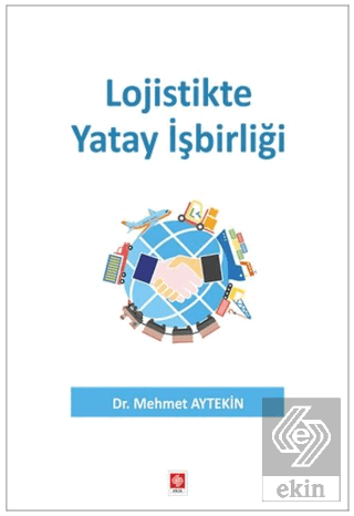 Lojistikte Yatay İşbirliği Mehmet Aytekin