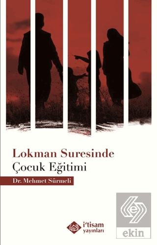 Lokman Suresinde Çocuk Eğitimi