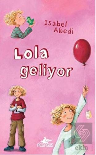 Lola Geliyor