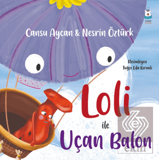 Loli ile Uçan Balon