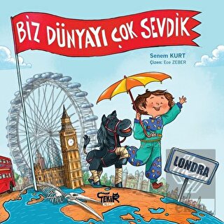 Londra - Biz Dünyayı Çok Sevdik