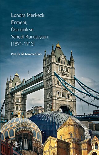 Londra Merkezli Ermeni, Osmanlı ve Yahudi Kuruluşl