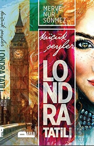 Londra Tatili - Küçük Şeyler